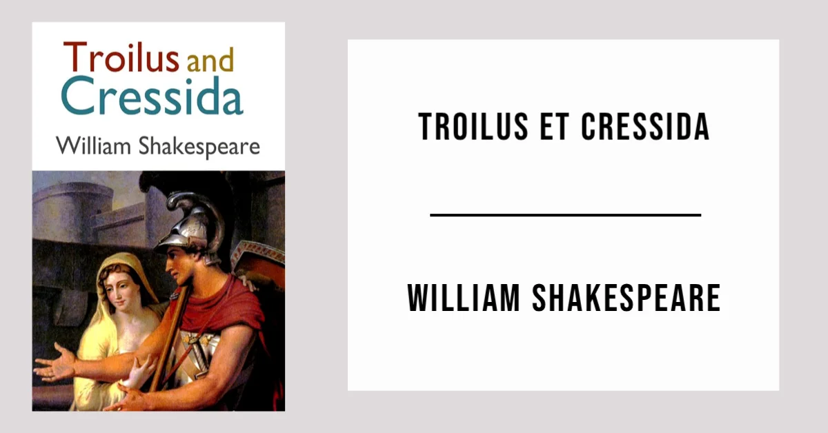 Troilus et Cressida par William Shakespeare - PDF gratuit